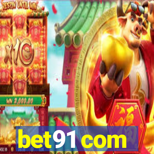 bet91 com